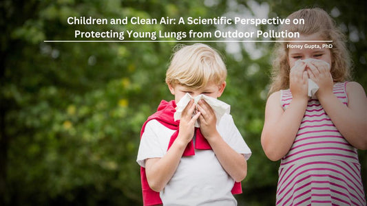 Children and Clean Air: A Scientific Perspective on Protecting Young Lungs from Outdoor Pollution