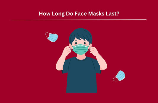How Long Do Face Masks Last