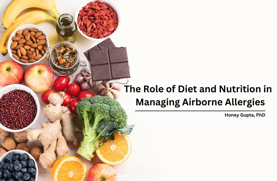 The Role of Diet and Nutrition in Managing Airborne Allergies